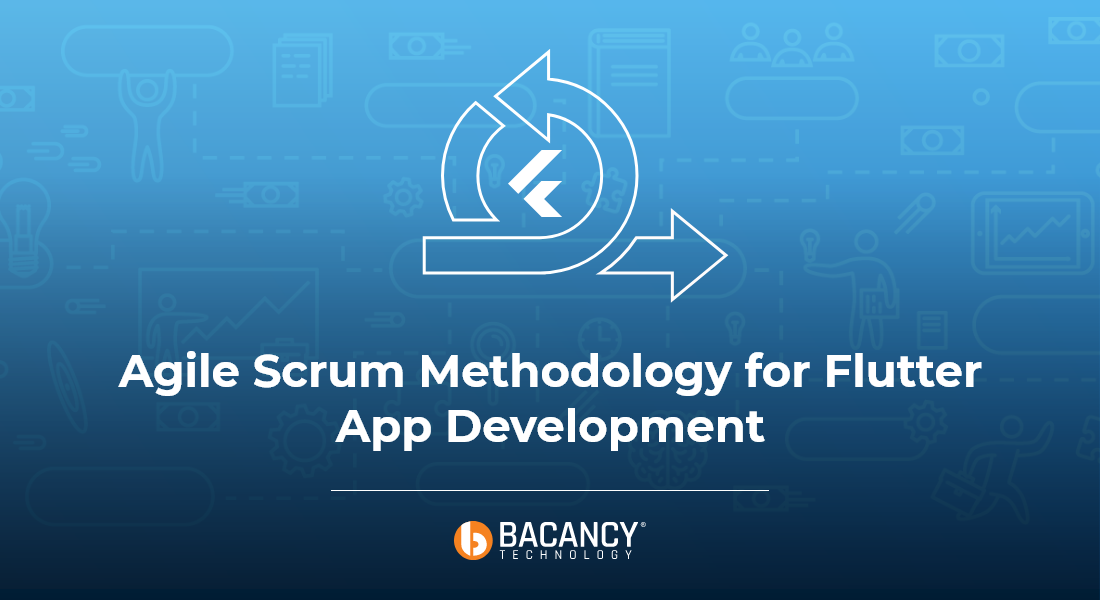 A Definitive Guide on Using Agile for Flutter App Development