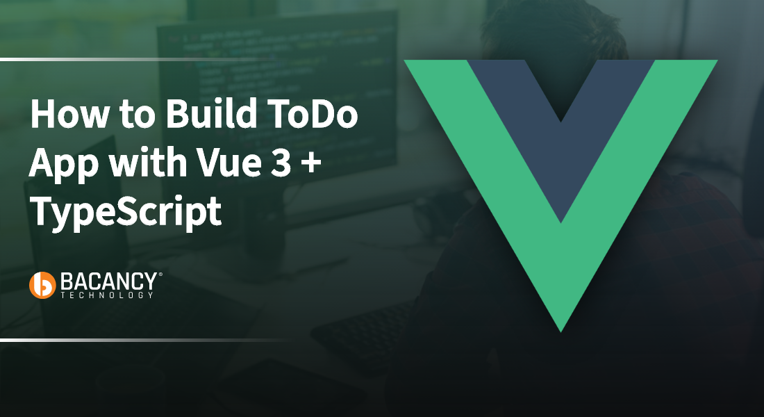 How To Build To-Do App With Vue 3 Typescript- Vue 3 Tutorial