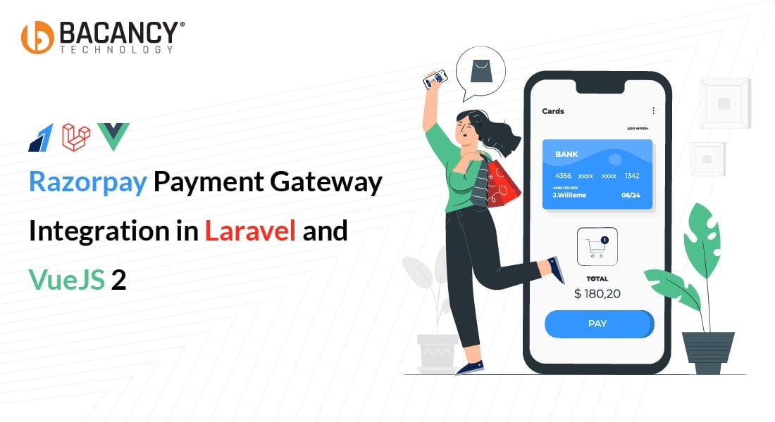 Razorpay Payment Gateway Integration in Laravel and VueJS 2