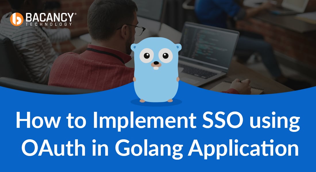 How to Implement SSO using OAuth in Golang Application